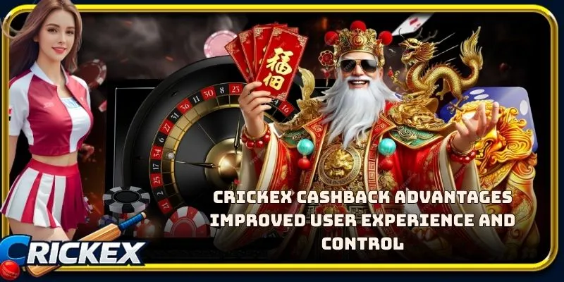 Alt: crickex cashback advantages improved user experience and control