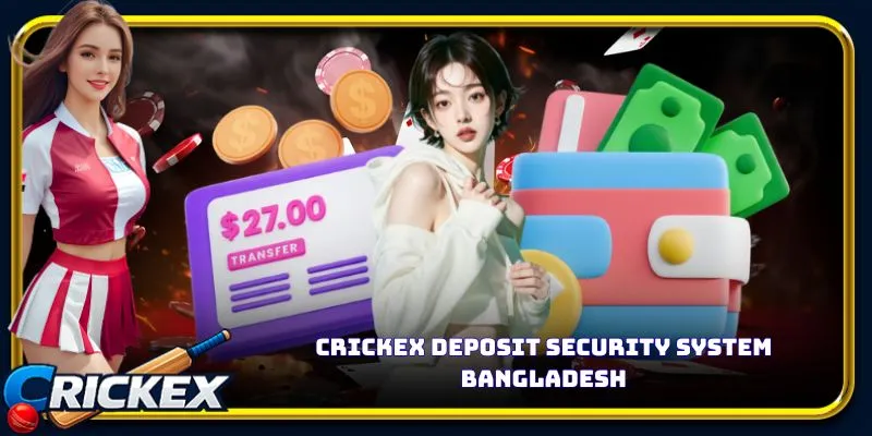 crickex deposit security system bangladesh