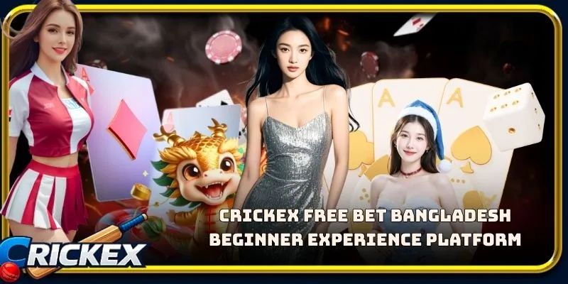 Alt: crickex free bet bangladesh beginner experience platform