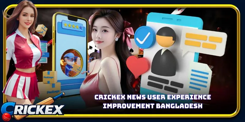 Alt: crickex news user experience improvement bangladesh