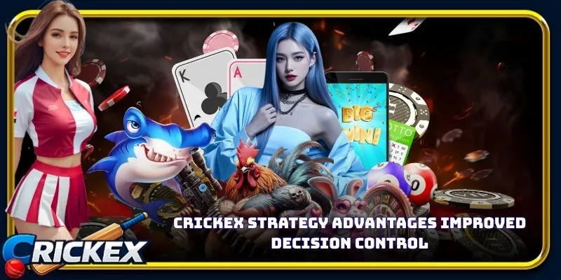 Alt: crickex strategy advantages improved decision control