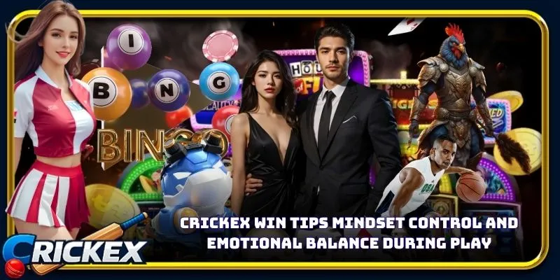 Alt: crickex win tips mindset control and emotional balance during play