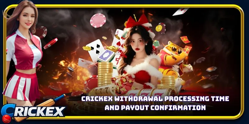 Alt: crickex withdrawal processing time and payout confirmation